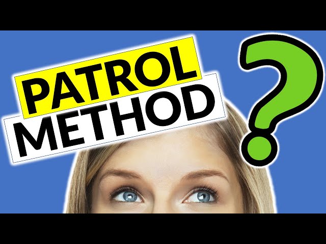 Patrol Method video